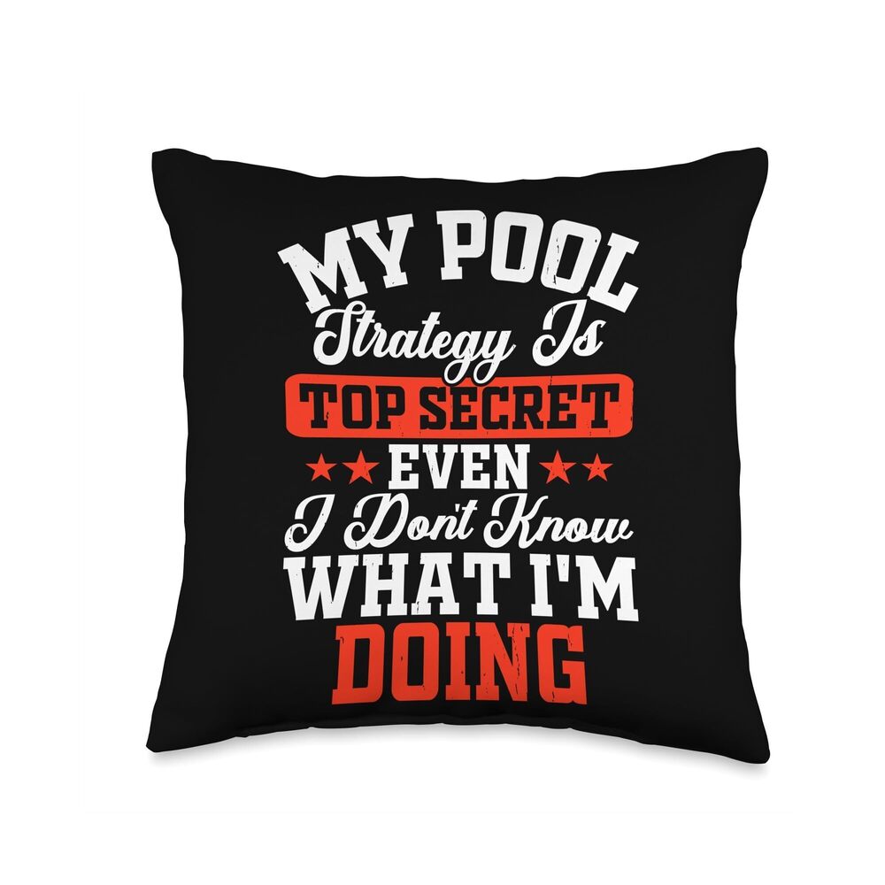 7239 My Pool Strategy Is Top Secret Even I Don't Know What I'm Do Throw